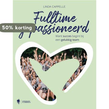 Fulltime gepassioneerd 9789463932424 Linda Cappelle, Verzenden, Zo goed als nieuw, Linda Cappelle