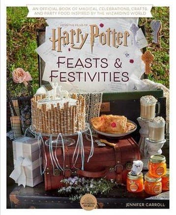 Harry Potter: Feasts & Festivities 9781683837244, Verzenden, Jennifer Carroll