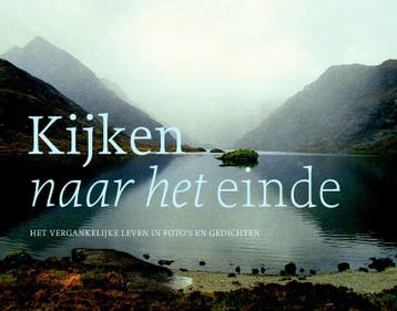 KIJKEN NAAR HET EINDE 9789058815903, Boeken, Verzenden, Zo goed als nieuw