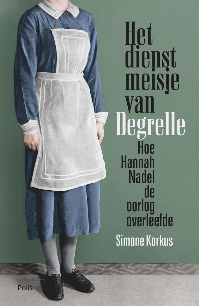 Het dienstmeisje van Degrelle 9789463100939 Simone Korkus, Boeken, Geschiedenis | Wereld, Gelezen, Verzenden