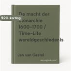 De macht der monarchie 1600-1700 / Time-Life, Boeken, Verzenden, Zo goed als nieuw, Jan van Gestel