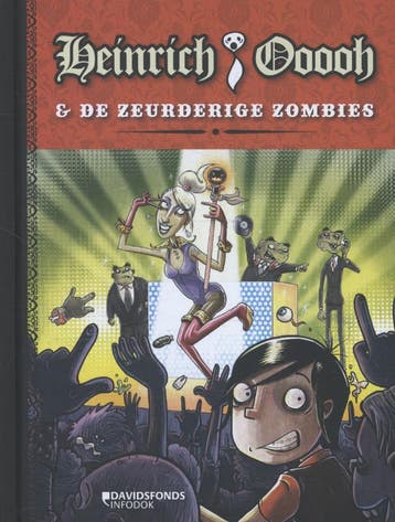 Heinrich Ooooh en de zeurderige zombies / Heinrich Ooooh / 3, Verzenden, Hilde E. Gerard