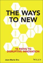 The Ways to New 9781119167976 Jean-Marie Dru, Verzenden, Gelezen, Jean-Marie Dru