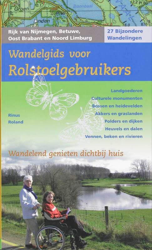 Wandelgids voor rolstoelgebruikers 9789075362787 R. Roland, Boeken, Reisgidsen, Gelezen, Verzenden