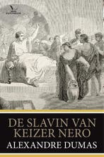 De slavin van keizer Nero 9789049901967 Alexandre Dumas, Verzenden, Gelezen, Alexandre Dumas