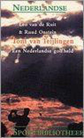 Tom van Teijlingen, een Nederlandse golfheld / Nederlandse, Verzenden, L. van de Ruit