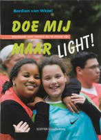 Doe mij maar light / Operatieve zorg en technieken, Verzenden, Zo goed als nieuw, B. van Wezel