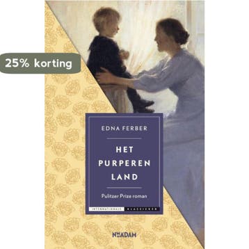 Het purperen land / Internationale klassieker 9789046821459, Verzenden, Edna Ferber