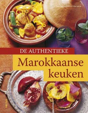 De authentieke Marokkaanse keuken 9789044713336 J. Zipprick, Verzenden, J. Zipprick