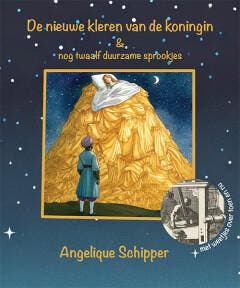De nieuwe kleren van de koningin 9789080367302, Verzenden, Angelique Schipper