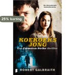 Koekoeksjong / Cormoran Strike / 1 9789022580875, Boeken, Verzenden, Gelezen, Robert Galbraith