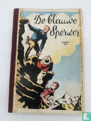 Blauwe Sperwer, De - De Blauwe Sperwer - 1948, Livres, BD, Envoi