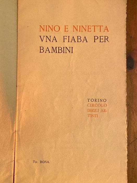 Circolo degli Artisti di Torino - Nino e Ninetta - 1895-1895, Antiquités & Art, Antiquités | Livres & Manuscrits