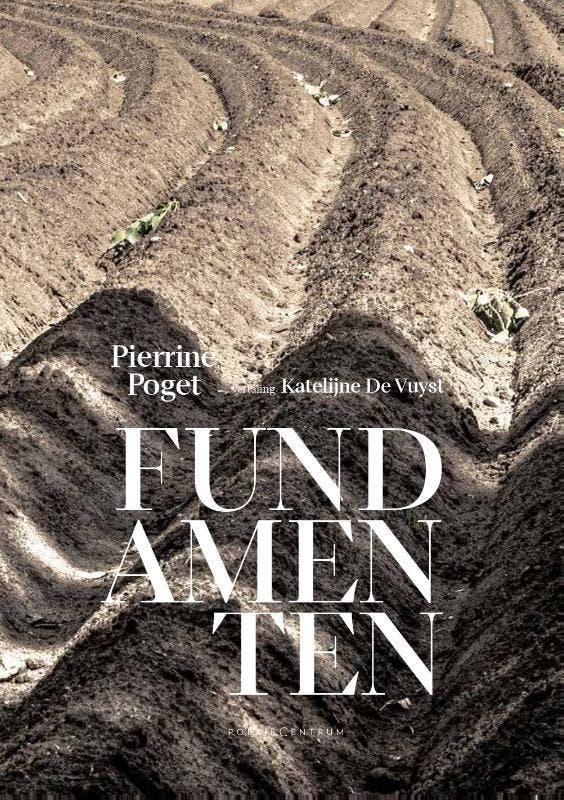 Fundamenten 9789056552411 Pierrine Poget, Livres, Poèmes & Poésie, Envoi