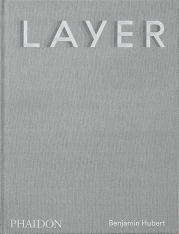 Layer | Benjamin Hubert; Max Fraser | Nieuw, Verzenden, Nieuw, Benjamin Hubert; Max Fraser