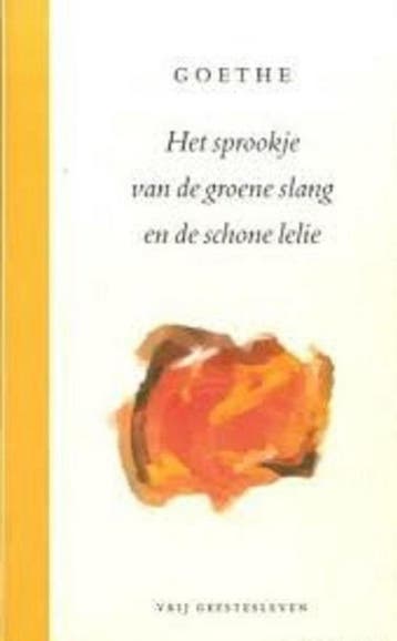 Het sprookje van de groene slang en de schone Lelie Goethe, Verzenden, Gelezen, Goethe