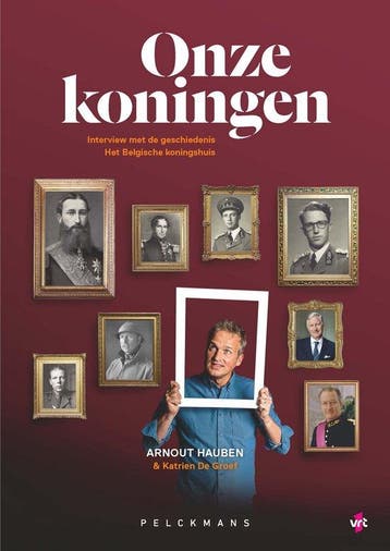 Onze koningen 9789463378109 Arnout Hauben, Verzenden, Zo goed als nieuw, Arnout Hauben