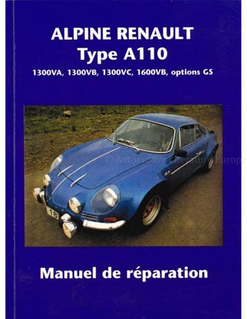 ALPINE RENAULT A 110, MANUEL DE REPARATION, Livres, Autos | Livres, Ophalen of Verzenden