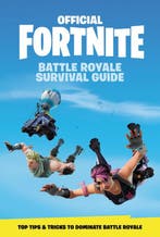 Official Fortnite Battle Royale Survival Guide Official, Verzenden, Zo goed als nieuw, Epic Games