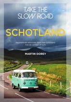 Schotland / Take the slow road 9789000368211 Martin Dorey, Verzenden, Zo goed als nieuw, Martin Dorey