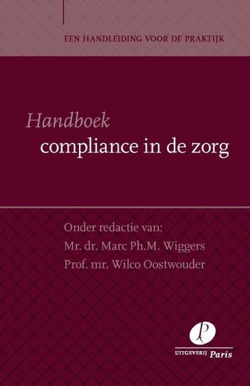 Handboek compliance in de zorg 9789462510838, Verzenden