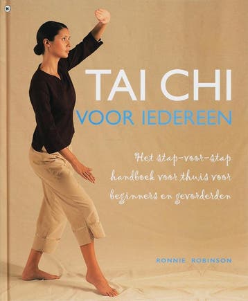 Tai chi voor iedereen 9789044315417 R. Robinson, Boeken, Verzenden, Zo goed als nieuw, R. Robinson