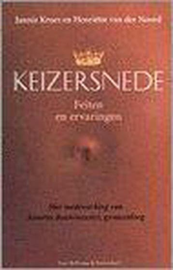 Keizersnede 9789026966682 Jannie Kroes, Verzenden, Jannie Kroes
