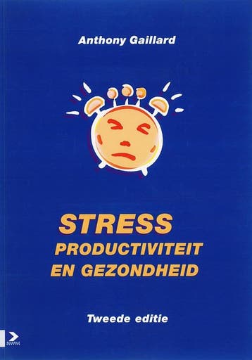 Stress, productiviteit en gezondheid 9789052615837 Gaillard, Verzenden, Gelezen, Gaillard