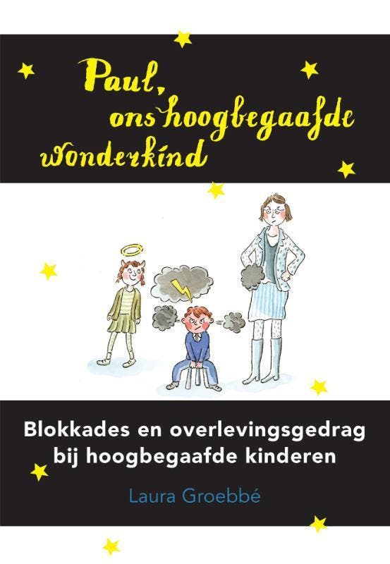 Paul, Ons Hoogbegaafde Wonderkind | Laura Groebbé | Nieuw, Boeken, Overige Boeken, Nieuw, Verzenden