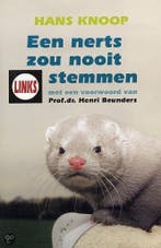 Een nerts zou nooit links stemmen 9789055660124 H. Knoop, Verzenden, Gelezen, H. Knoop