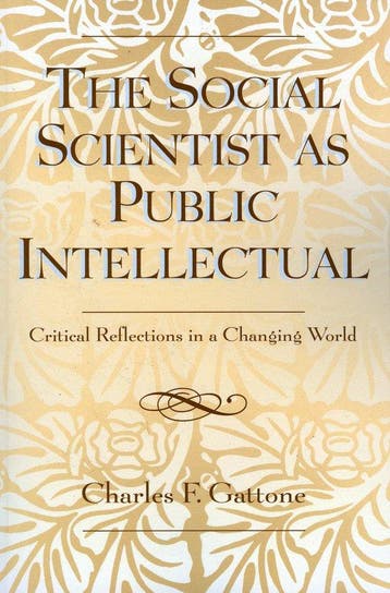 The Social Scientist as Public Intellectual 9780742537934, Verzenden, Charles F. Gattone