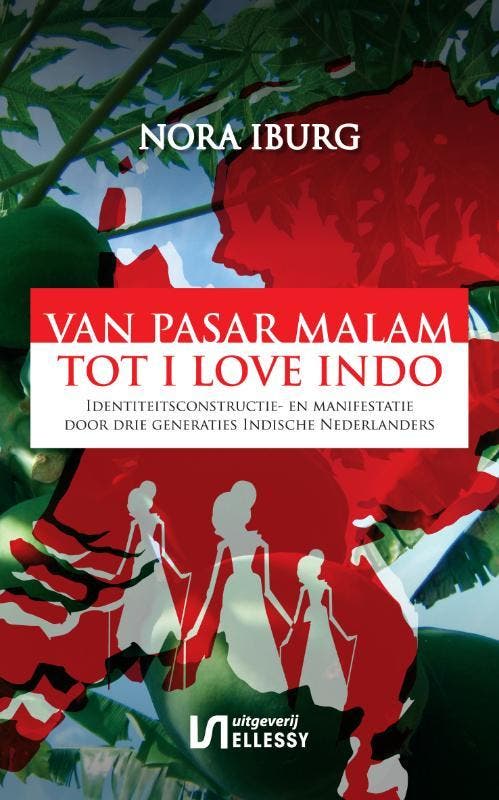 Van Pasar Malam tot I love Indo 9789086601042 Nora Iburg, Boeken, Politiek en Maatschappij, Gelezen, Verzenden