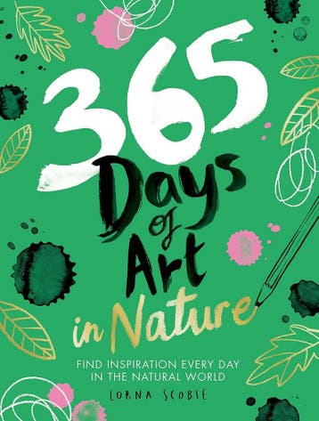 365 Days of Art in Nature / 365 Days of Art 9781784883256, Verzenden, Gelezen, Lorna Scobie