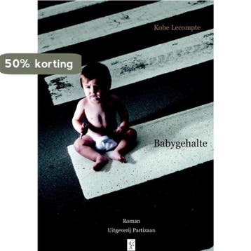 Babygehalte 9789463802925 Kobe Lecompte, Verzenden, Gelezen, Kobe Lecompte