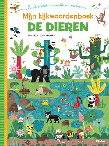 De dieren / Mijn kijkwoordenboek ik ontdek de wereld om me, Verzenden, Zo goed als nieuw