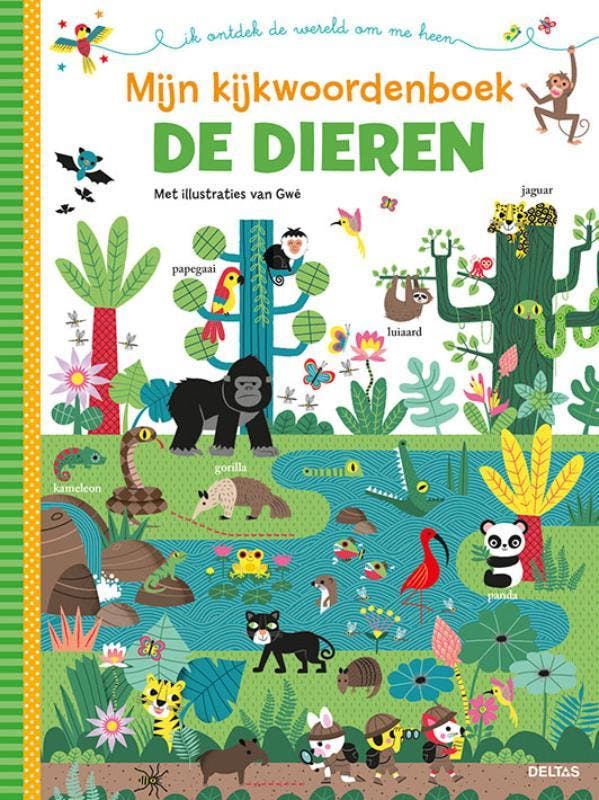 De dieren / Mijn kijkwoordenboek ik ontdek de wereld om me, Boeken, Kinderboeken | Kleuters, Zo goed als nieuw, Verzenden
