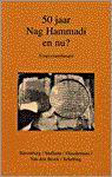 50 JAAR NAG HAMMADI EN NU ? 9789020281064 E.A. SLAVENBURG, Boeken, Verzenden, Zo goed als nieuw, E.A. SLAVENBURG