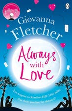 Always With Love 9781405919180 Giovanna Fletcher, Verzenden, Gelezen, Giovanna Fletcher