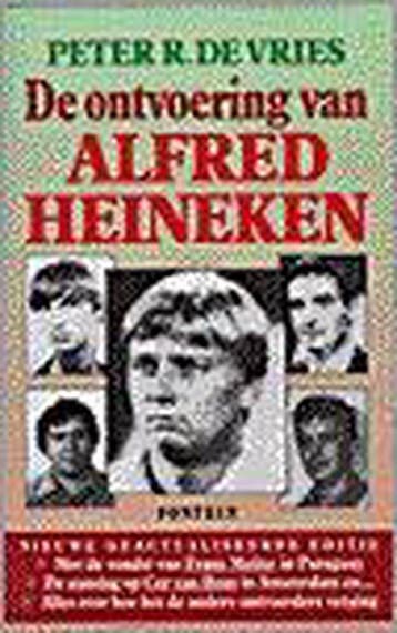 ONTVOERING VAN ALFRED HEINEKEN 9789026115561 P.R. de Vries, Verzenden, P.R. de Vries