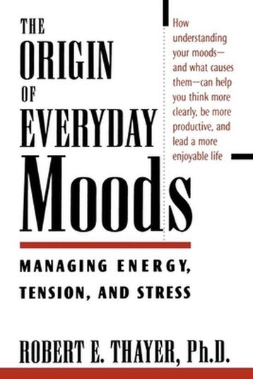 The Origin of Everyday Moods 9780195118056 Thayer, Verzenden, Thayer
