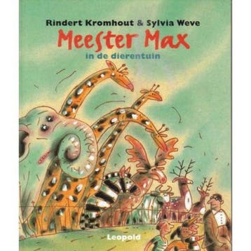 Meester Max in de dierentuin / Vriendjes van Leopold, Boeken, Verzenden, Gelezen, Rindert Kromhout
