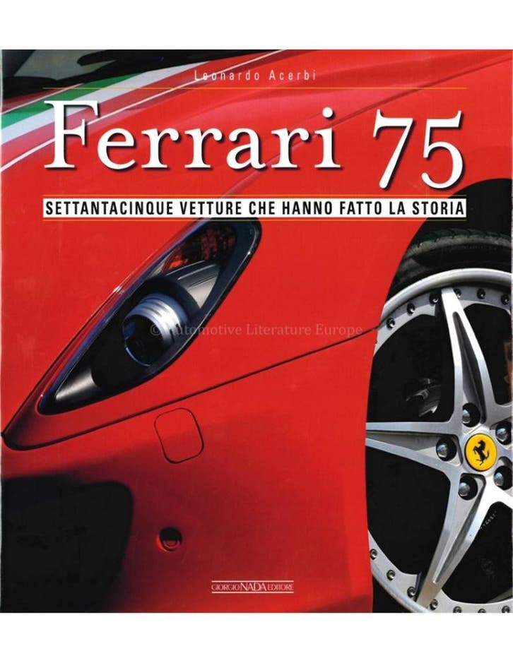 FERRARI 75, SETTANTACINQUE VETTURE CHE HANNO FATTO LA, Boeken, Auto's | Boeken