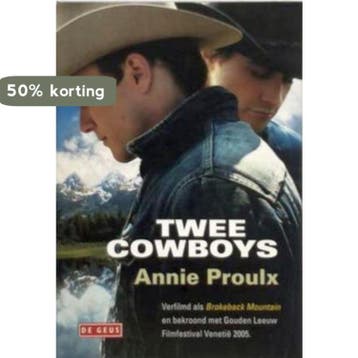 Twee cowboys 9789044504972 A. Proulx, Verzenden, A. Proulx