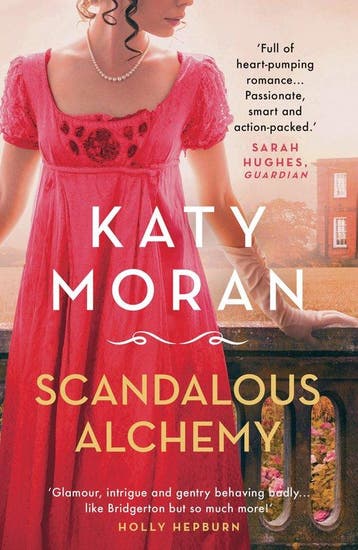 The Lamorna Family Trilogy- Scandalous Alchemy 9781786695444, Verzenden, Zo goed als nieuw, Katy Moran