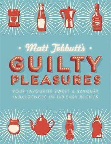 Matt Tebbutts Guilty Pleasures 9781782064671 Matt Tebbutt, Verzenden, Matt Tebbutt