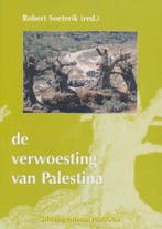 Verwoesting van palestina 9789080429321 R. Soeterik, Boeken, Verzenden, Gelezen, R. Soeterik