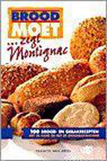 BROOD MOET... ZEGT MONTIGNAC 9789075720297 F. van Arkel, Verzenden, F. van Arkel