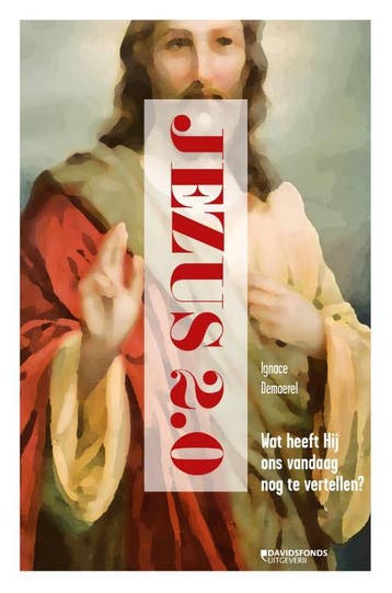 Jezus 2.0 9789059086487 Ignace Demaerel, Verzenden, Ignace Demaerel