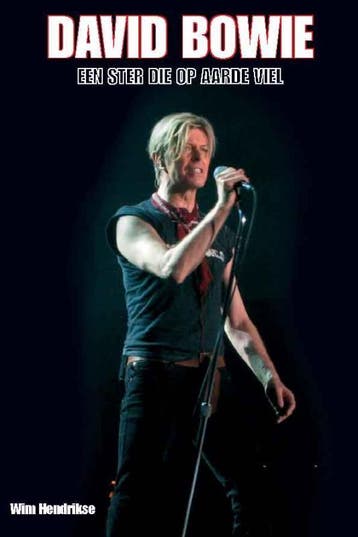 David Bowie 9789051795790 W. Hendrikse, Livres, Verzenden, W. Hendrikse