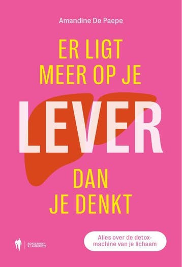 Er ligt meer op je lever dan je denkt 9789463939669, Verzenden, Amandine De Paepe